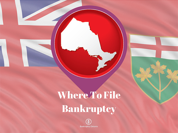 where file bankruptcy in Ontario